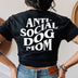 Anti-Social Dog Mom Graphic T-Shirt